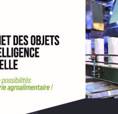 Rencontre stratégique - L’Internet des objets et l’intelligence artificielle, au service de l’industrie agroalimentaire !