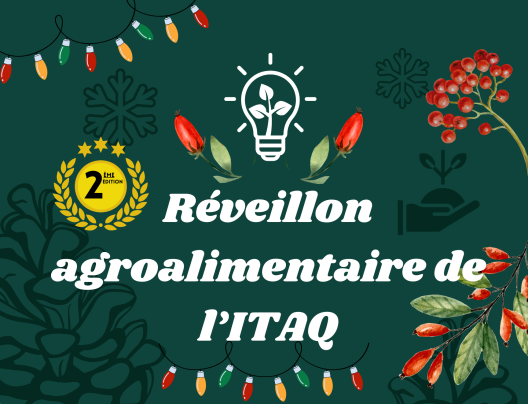 Le Réveillon agroalimentaire de l’ITAQ : pour un temps des Fêtes sous le signe des produits frais et des achats locaux