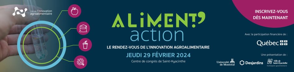 Aliment&rsquo;Action &#8211; Rendez-vous de l&rsquo;innovation agroalimentaire &#8211; 2024